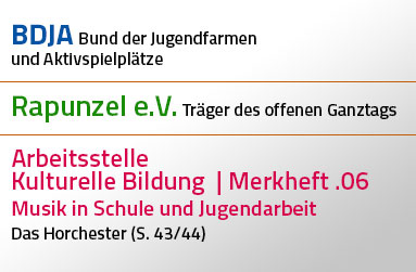 Bund der Jugendfarmen und Aktivspielplätze, Rapunzel e.V. als Träger des offenen Ganztags in NRW und Arbeitsstelle Kulturelle Bildung